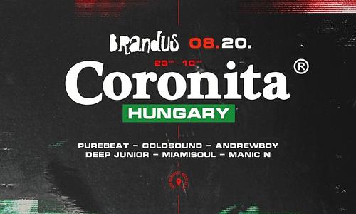 CORONITA® Hungary ▻ BRANDUS ▻ 08/20 | SZOMBAT 23:00 - 10:00